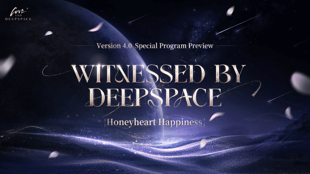 Love and Deepspace Version 4.0: Witnessed by Deepspace - New Features, Rewards, and More