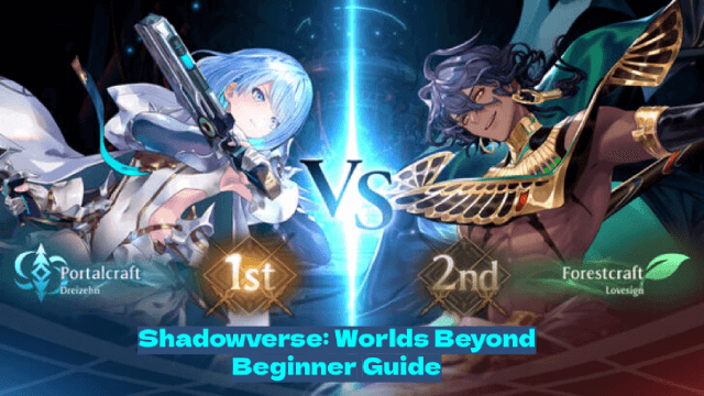Shadowverse: Worlds Beyond Beginner Guide: New Features & Strategies to Dominate