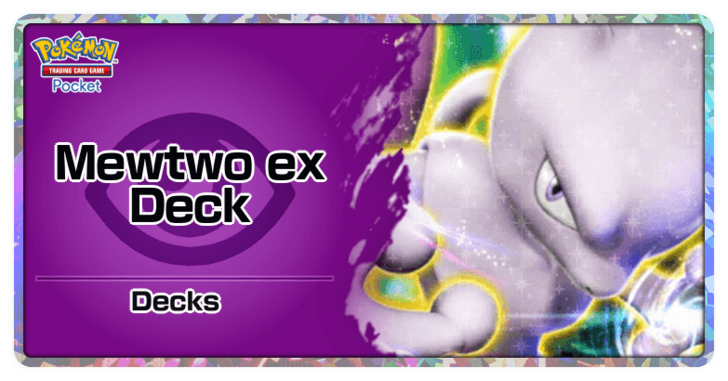 Mewtwo ex Deck -Pokémon TCG Pocket Best Decks