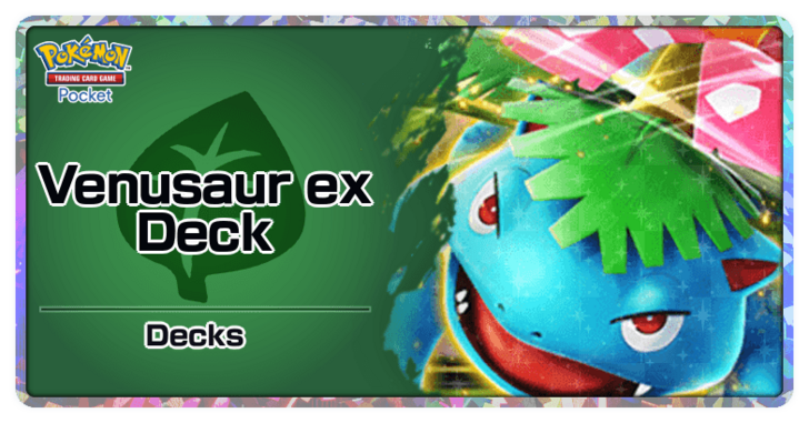 Venusaur ex deck-Pokémon TCG Pocket Best Decks